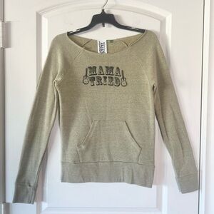 Junk Gypsy Mama Tried Sweatshirt